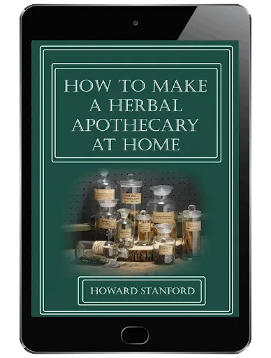 How to Make a Herbal Apothecary at Home bonus ebook cover by Howard Stanford