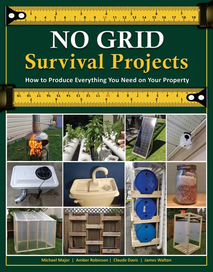 Front cover of No Grid Survival Projects by Michael Major, Amber Robinson, Claude Davis and James Walton